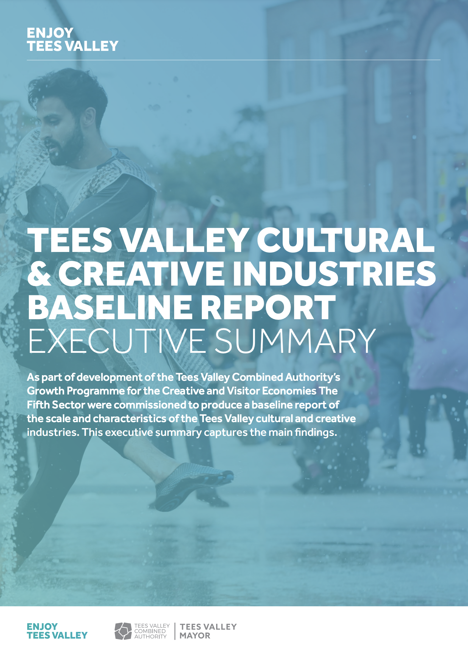 Tees Valley Cultural & Creative Industries Baseline Report Executive Summary